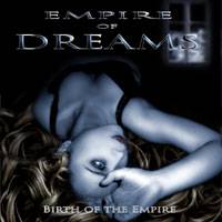 Empire Of Dreams : Birth of the Empire